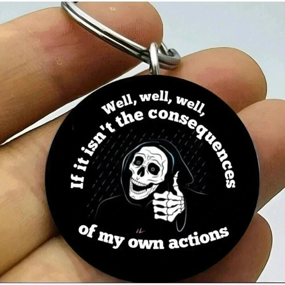 Skelton Reaper Thumbs Up If It's For Consequences Of My Own Action Keychain - Picture 1 of 1